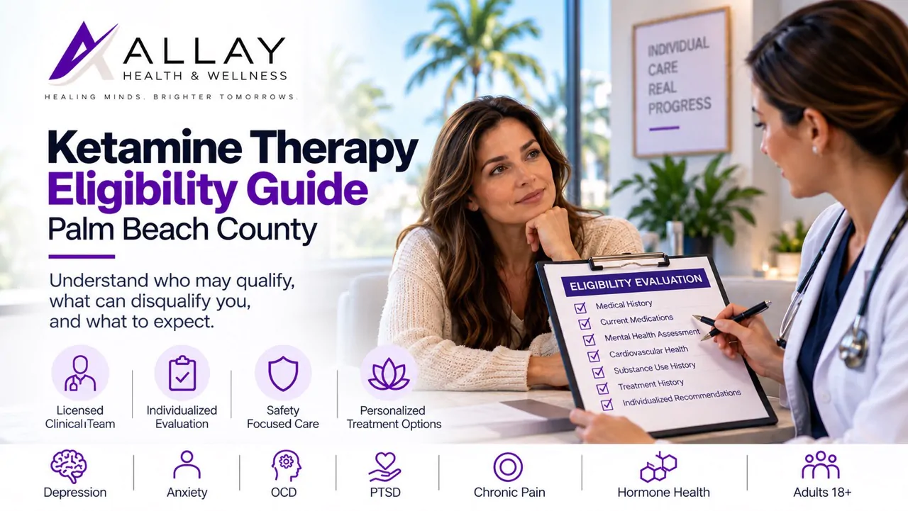 What Disqualifies You From Ketamine Therapy Palm Beach County | Allay Health
