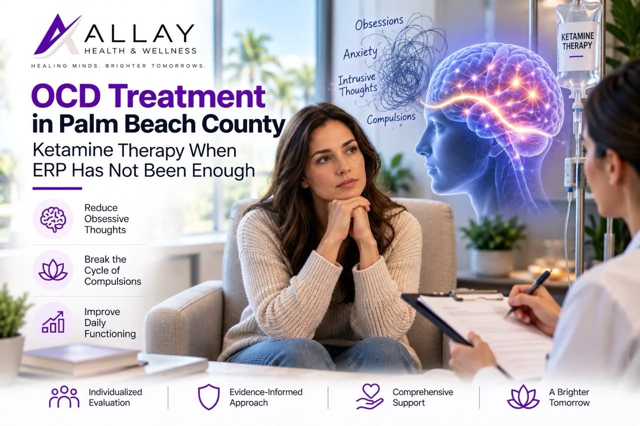 Ketamine Therapy for OCD Palm Beach County | Allay Health & Wellness